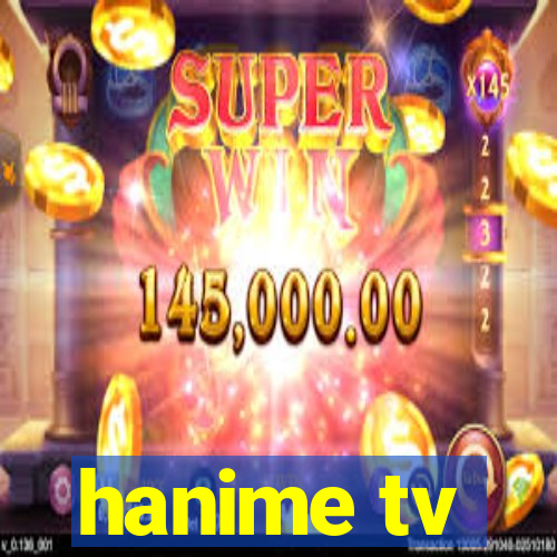 hanime tv